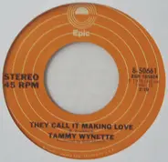 Tammy Wynette - They Call It Making Love