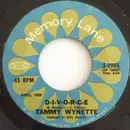 7inch Vinyl Single - Tammy Wynette - ‎D-I-V-O-R-C-E / Singing My Song