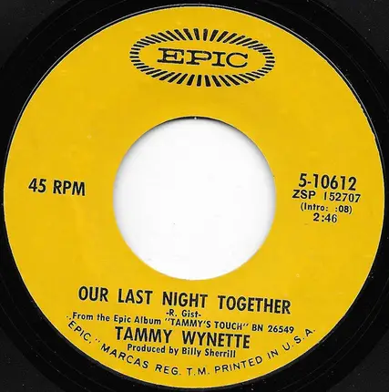 Tammy Wynette - He Loves Me All The Way / Our Last Night Together