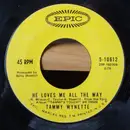 7inch Vinyl Single - Tammy Wynette - He Loves Me All The Way / Our Last Night Together