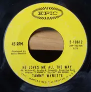 Tammy Wynette - He Loves Me All The Way / Our Last Night Together
