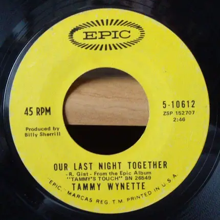 Tammy Wynette - He Loves Me All The Way / Our Last Night Together