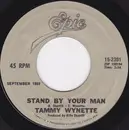 7inch Vinyl Single - Tammy Wynette - Stand By Your Man / He Loves Me All The Way