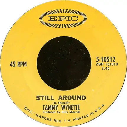 Tammy Wynette - The Ways To Love A Man / Still Around