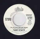 7inch Vinyl Single - Tammy Wynette - You Still Get To Me In My Dreams