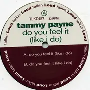 2 x 12inch Vinyl Single - Tammy Payne - Do You Feel It (Like I Do)