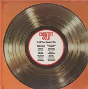 Tammy Wynette, Jimmy Dean a.o. - Country Gold - 10 All-Time Country Hits