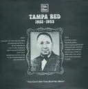 LP - Tampa Red - 1932 - 1953: 'You Can't Get That Stuff No More'