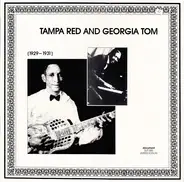 Tampa Red And Georgia Tom - (1929-1931)