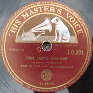 Tampa Red - Since Baby's Been Gone / Pretty Baby Blues