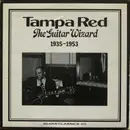 LP - Tampa Red - The Guitar Wizard: 1935-1953