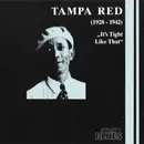 CD - Tampa Red - (1928-1942) 'It's Tight Like That'