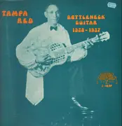 LP - Tampa Red - Bottleneck Guitar 1928-1937