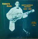 LP - Tampa Red - Bottleneck Guitar 1928-1937