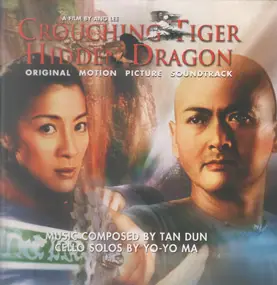 Tan Dun - Crouching Tiger, Hidden Dragon (Original Motion Picture Soundtrack)