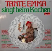 Tante Emma - Tante Emma Singt Beim Kochen