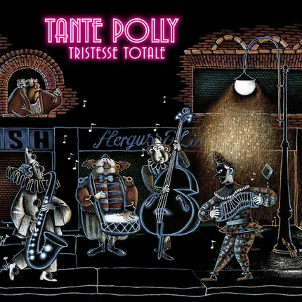 Tante Polly - Tristesse Totale