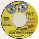 7inch Vinyl Single - Tanto Metro & Devonte - Mr. Lumber