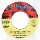 7inch Vinyl Single - Tanto Metro & Devonte / Mr. Murphy - Lovin' You Require / Walk Away