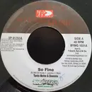 7inch Vinyl Single - Tanto Metro & Devonte / Carl Henry - So Fine / Homie's Girl