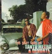 Tanto Metro & Devonte - The Beat Goes On