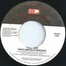 7inch Vinyl Single - Tanto Metro & Devonte - Tell Her / Got News For You