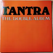 Double LP - Tantra - The Double Album