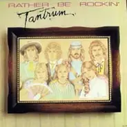 Tantrum - Rather Be Rockin'