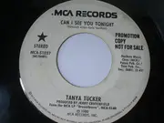 7inch Vinyl Single - Tanya Tucker - Can I See You Tonight