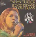 7inch Vinyl Single - Tanya Tucker - Blood, Red and Goin' Down