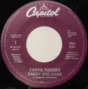 7inch Vinyl Single - Tanya Tucker - Daddy And Home
