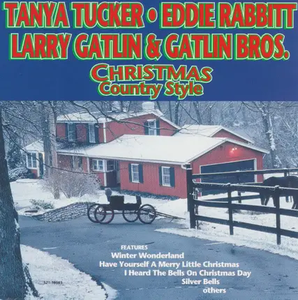 Tanya Tucker / Eddie Rabbitt / Larry Gatlin & The Gatlin Brothers - Christmas Country Style