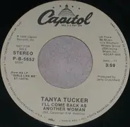 Tanya Tucker - I'll Come Back As Another Woman