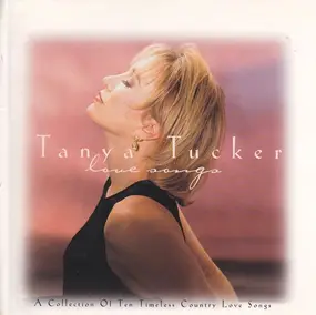 Tanya Tucker - Love Songs