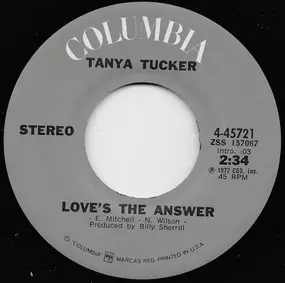 Tanya Tucker - Love's The Answer / The Jamestown Ferry