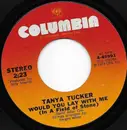7inch Vinyl Single - Tanya Tucker - Would You Lay With Me (In A Field Of Stone) / No Man's Land