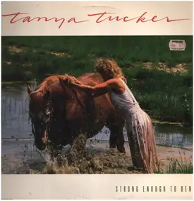 Tanya Tucker - Strong Enough to Bend