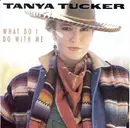 CD - Tanya Tucker - What Do I Do With Me