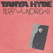 7inch Vinyl Single - Tanya Hyde - Herr Wunderbar