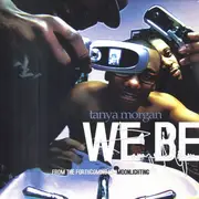 12inch Vinyl Single - Tanya Morgan - We Be