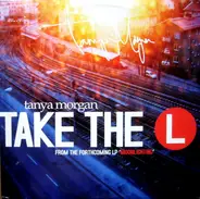 Tanya Morgan - Take The L