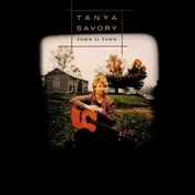 Tanya Savory - Town To Town