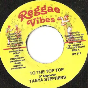 Tanya Stephens - To The Top Top