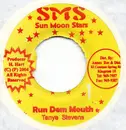7inch Vinyl Single - Tanya Stephens / D'Angel - Run Dem Mouth / Fed Up