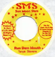 Tanya Stephens / D'Angel - Run Dem Mouth / Fed Up