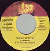 7inch Vinyl Single - Tanya Stephens - Do Me Better
