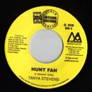 7inch Vinyl Single - Tanya Stephens - Hunt Fah