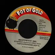 Tanya Stephens / Lady G. / Lenky "Reggae Jesus" Marsden / David Cole / Danny Browne - Independent Gal / Version - Girls Galore