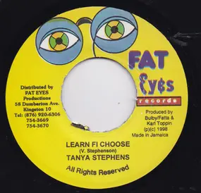 Tanya Stephens - Learn Fi Choose