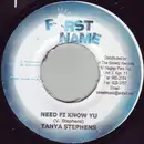 7inch Vinyl Single - Tanya Stephens / Madd Anju - Need Fi Know Yu / Give It To Dem
